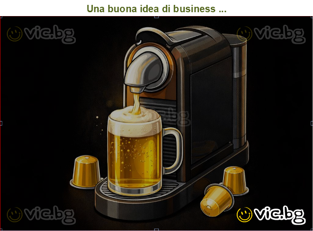 Una buona idea di business ...