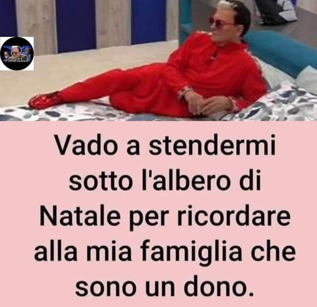 Vado a stendermi sotto I'albero di Natale per ricordare alla mia famiglia che sono un dono.