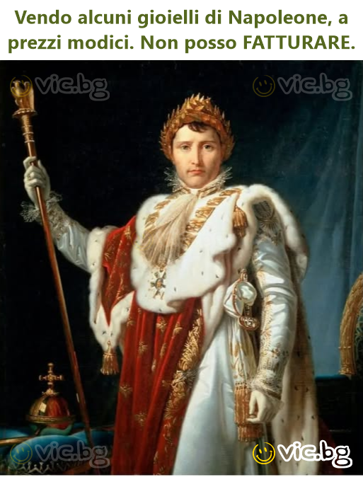 Vendo alcuni gioielli di Napoleone, a prezzi modici. Non posso FATTURARE.