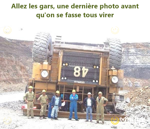 Allez les gars, une dernière photo avant qu'on se fasse tous virer