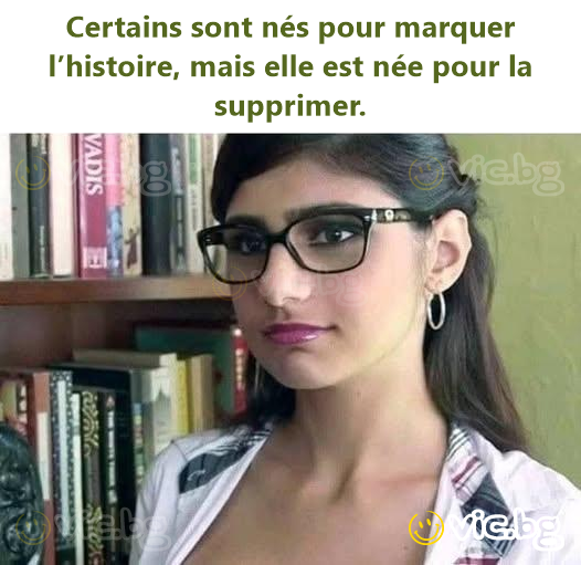 Certains sont nés pour marquer l’histoire, mais elle est née pour la supprimer.