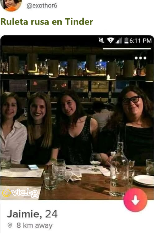 La roulette Russe sur Tinder  Jaimie, 24