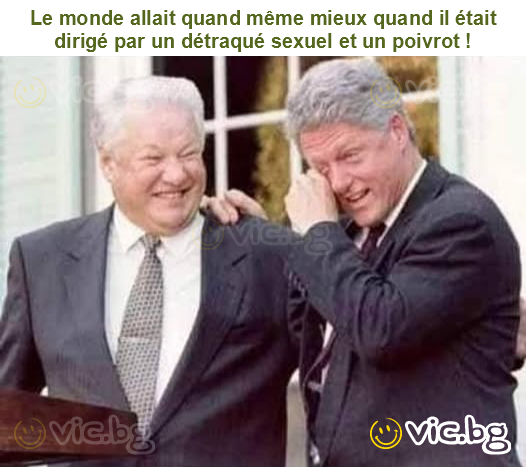 Le monde allait quand même mieux quand il était dirigé par un détraqué sexuel et un poivrot !