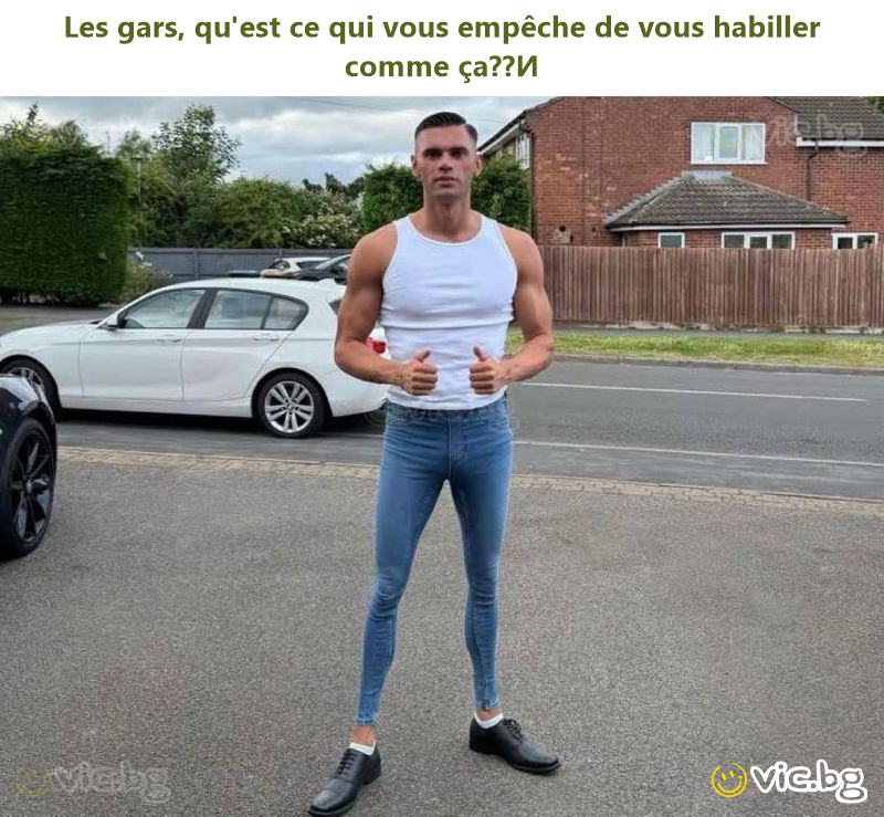 Les gars, qu'est ce qui vous empêche de vous habiller comme ça??И