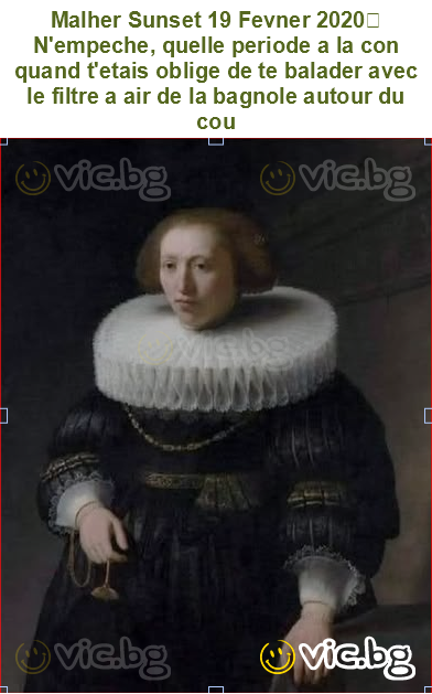 Malher Sunset 19 Fevner 2020
N'empeche, quelle periode a Ia con quand t'etais oblige de te balader avec le filtre a air de la bagnole autour du cou