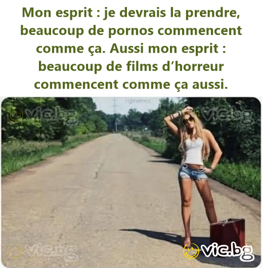 Mon еsрriт : je devrais la prendre, beaucoup de pornos commencent comme ça. Aussi mon еsрriт : beaucoup de films d’horreur commencent comme ça aussi.