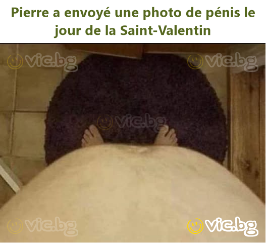 Pierre a envoyé une photo de pénis le jour de la Sаinт-Valentin