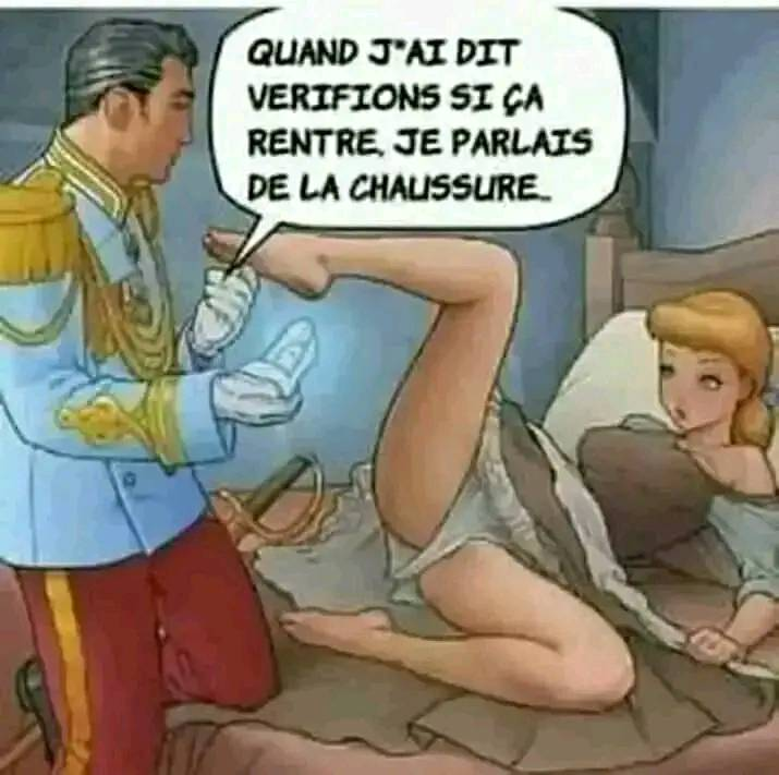 Quand j'ai dit verifions si ça rentre, je parlais de la chaussure.