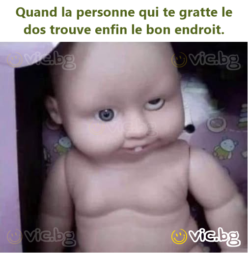 Quand la personne qui te gratte le dos trouve enfin le bon endroit.