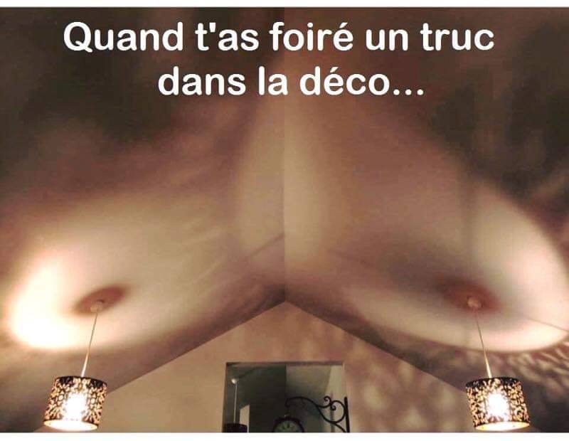 Quand t'as foire un truc dans la deco