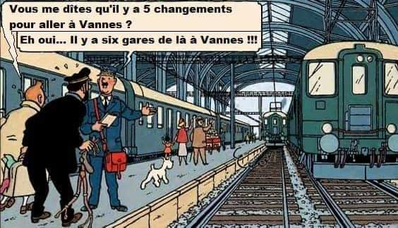 Vous me dites qu'il y a 5 changements r aller à Vannes ? Eh Ouim Il y a six gares de là à Vannes