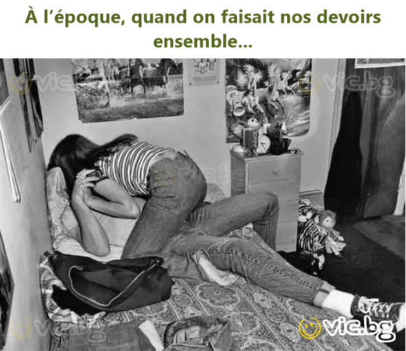 À l’époque, quand on faisait nos devoirs ensemble...