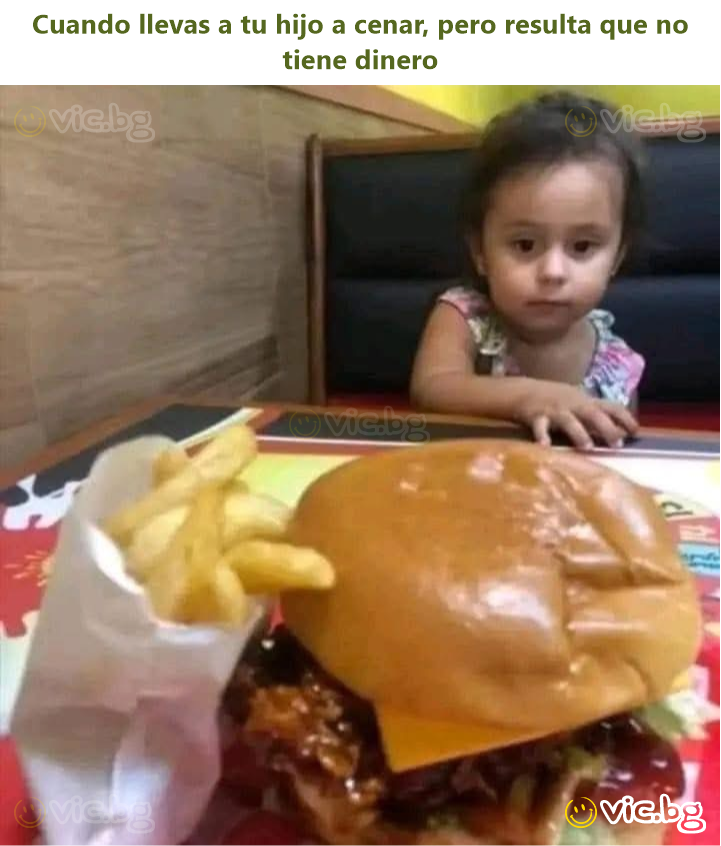 Cuando llevas a tu hijo a cenar, pero resulta que no tiene dinero