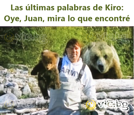 Las últimas palabras de Kiro: Oye, Juan, mira lo que encontré