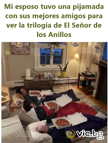 Mi esposo tuvo una pijamada con sus mejores amigos para ver la trilogía de El Señor de los Anillos
