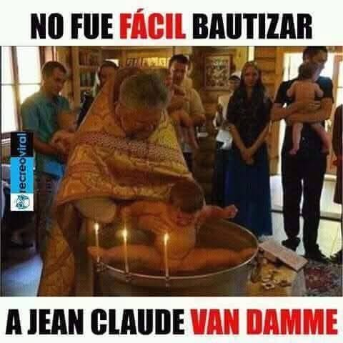 No fue fácil bautizar a Jean Claude Van Damme