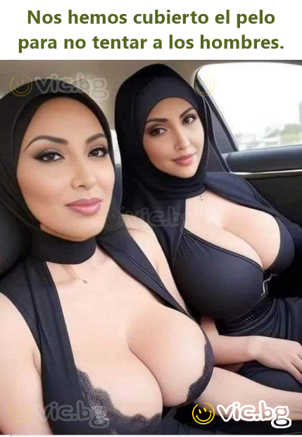 Nos hemos cubierto el pelo para no tentar a los hombres.