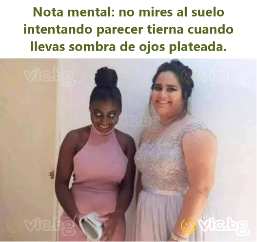 Nota mental: no mires al suelo intentando parecer tierna cuando llevas sombra de ojos plateada.