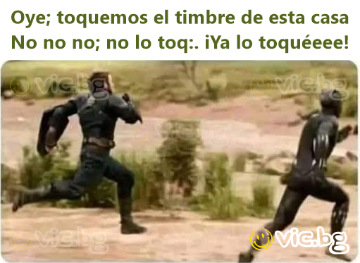 Oye; toquemos el timbre de esta casa  No no no; no lo toq:. iYa lo toquéeee!