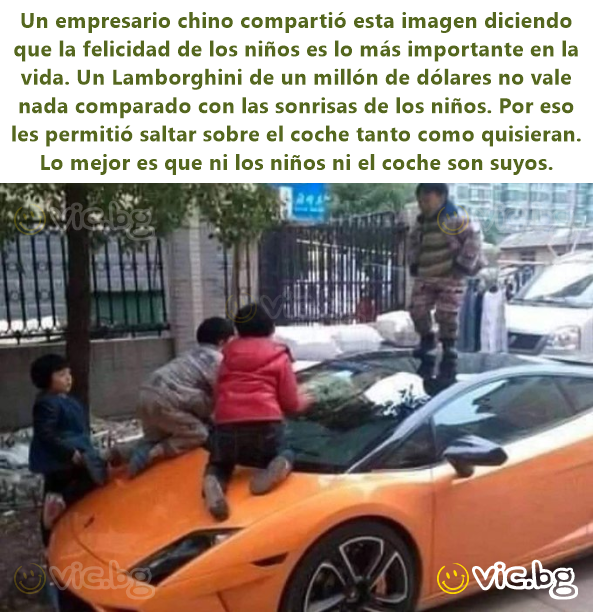 Un empresario chino compartió esta imagen diciendo que la felicidad de los niños es lo más importante en la vida. Un Lamborghini de un millón de dólares no vale nada comparado con las sonrisas de los...