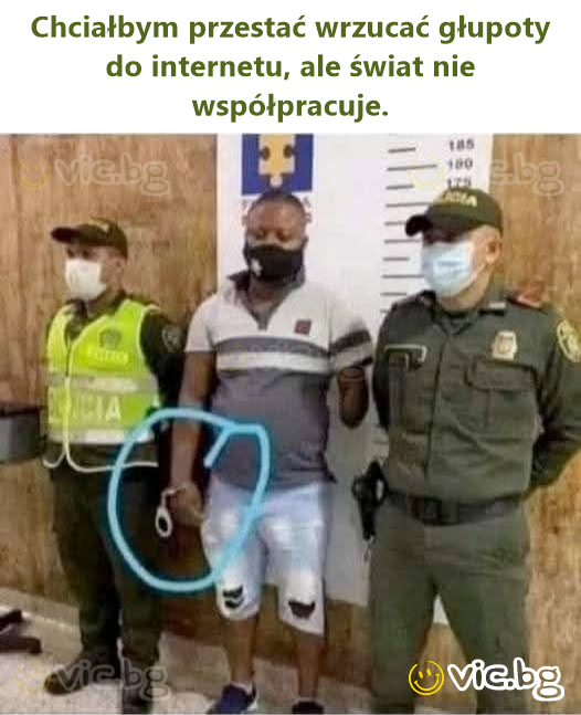 Chciałbym przestać wrzucać głupoty do internetu, ale świat nie współpracuje.