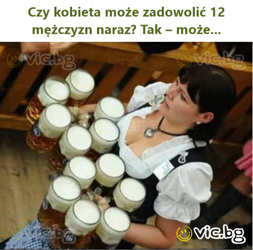 Czy kobieta może zadowolić 12 mężczyzn naraz? Tak – może...