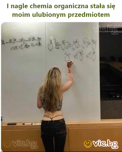 I nagle chemia organiczna stała się moim ulubionym przedmiotem