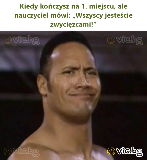 Kiedy kończysz na 1. miejscu, ale nauczyciel mówi: „Wszyscy jesteście zwycięzcami!”