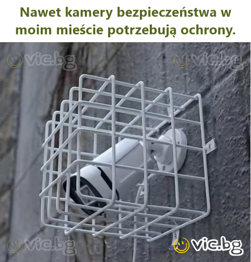Nawet kamery bezpieczeństwa w moim mieście potrzebują ochrony.