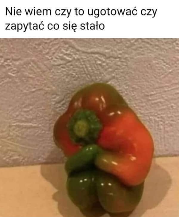 Nie wiem czy to ugotowac czy zapytac co sie stalo