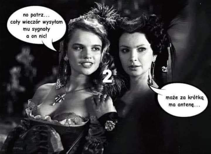 No patrz... Caly wieczór wysytam mu sygnaty a on nic! moze za krótka ma antene...