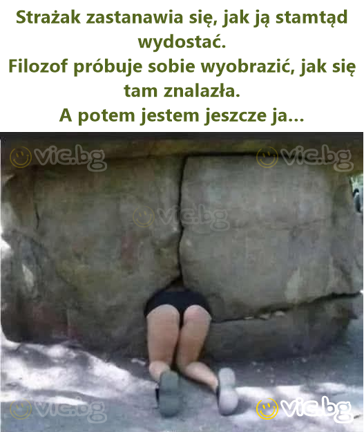 Strażak zastanawia się, jak ją stamtąd wydostać. Filozof próbuje sobie wyobrazić, jak się tam znalazła. A potem jestem jeszcze ja…