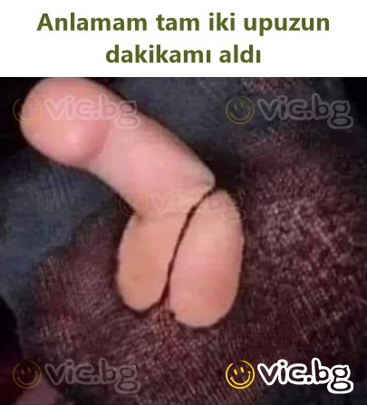 Anlamam tam iki upuzun dakikamı aldı