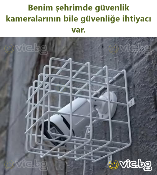 Benim şehrimde güvenlik kameralarının bile güvenliğe ihtiyacı var.