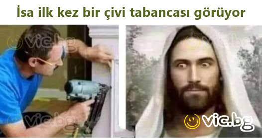 İsa ilk kez bir çivi tabancası görüyor