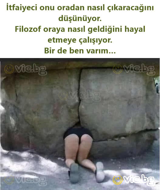 İtfaiyeci onu oradan nasıl çıkaracağını düşünüyor. Filozof oraya nasıl geldiğini hayal etmeye çalışıyor. Bir de ben varım…