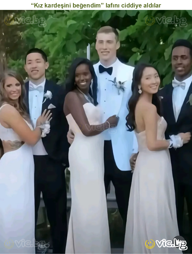 “Kız kardeşini beğendim” lafını ciddiye aldılar