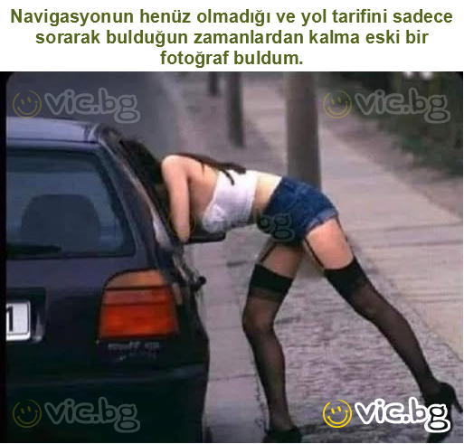 Navigasyonun henüz olmadığı ve yol tarifini sadece sorarak bulduğun zamanlardan kalma eski bir fotoğraf buldum.