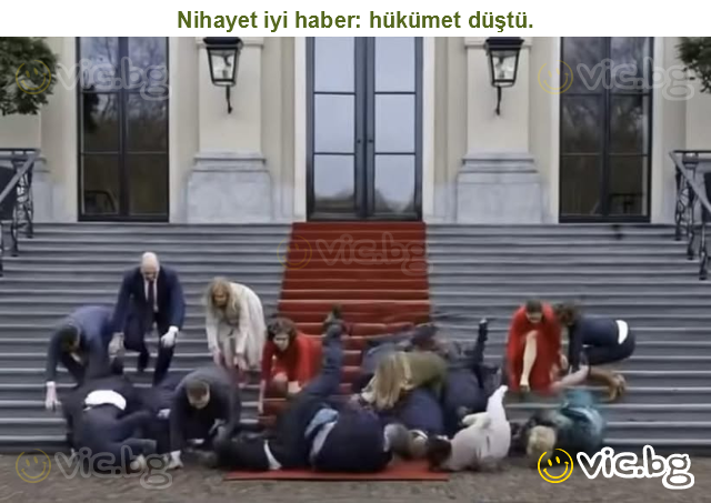 Nihayet iyi haber: hükümet düştü.