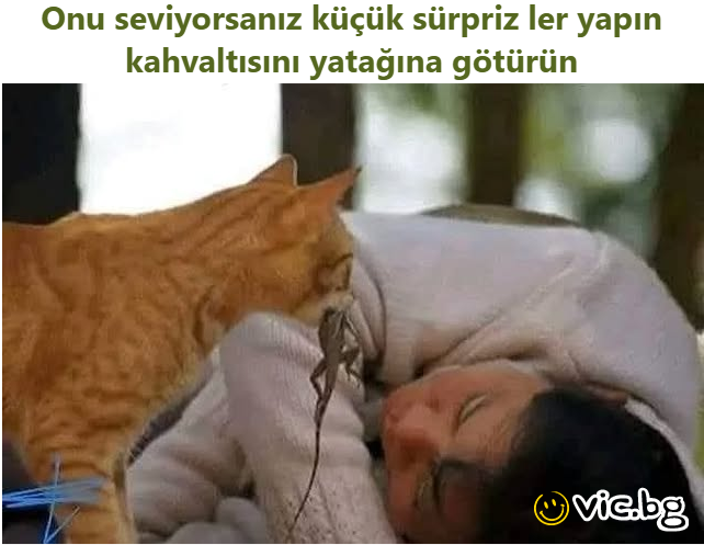 Onu seviyorsanız küçük sürpriz ler yapın kahvaltısını yatağına götürün