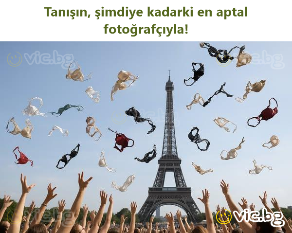 Tanışın, şimdiye kadarki en aptal fotoğrafçıyla!
