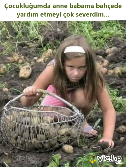 Çocukluğumda anne babama bahçede yardım etmeyi çok severdim...