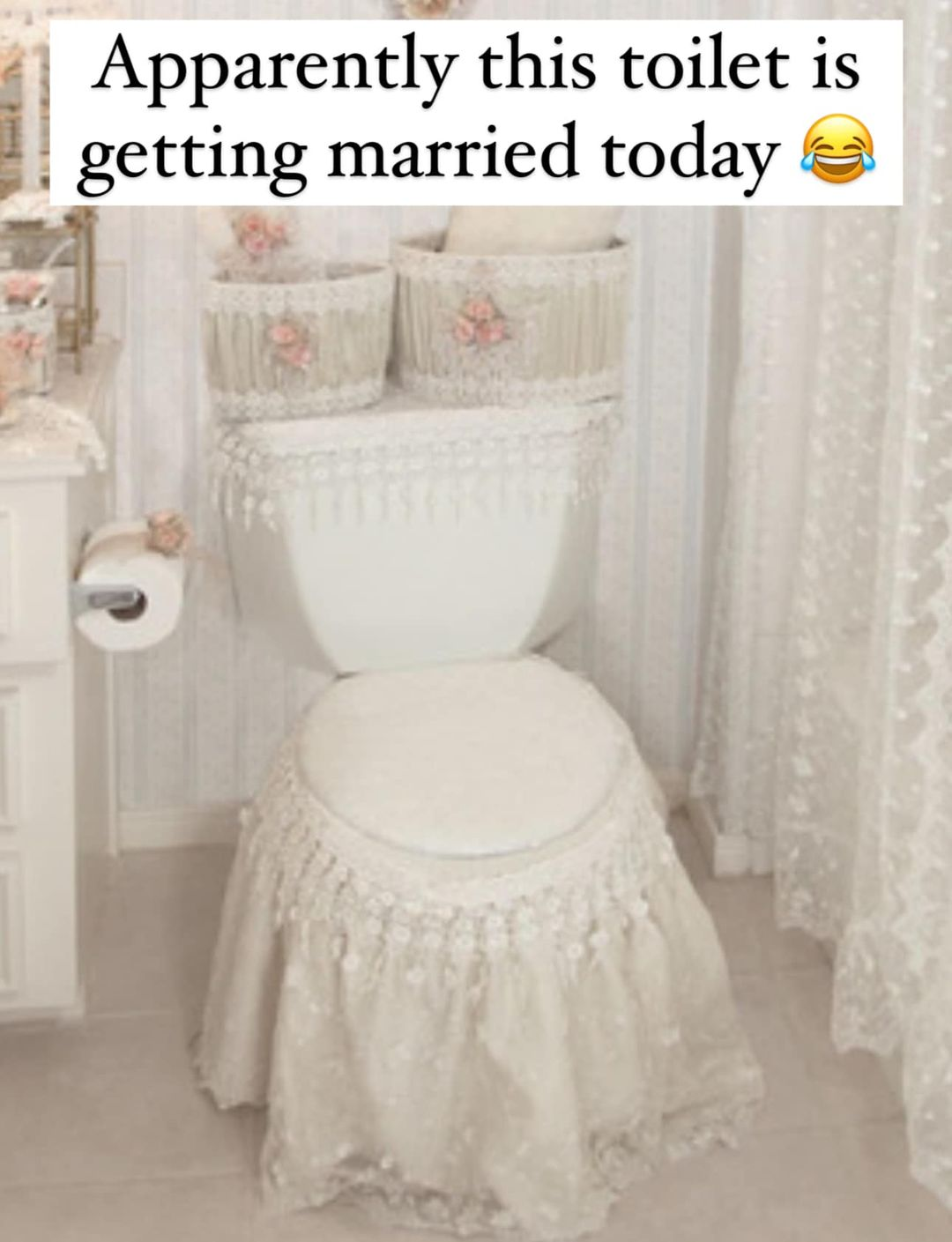 Apparently this toilet is getting married today