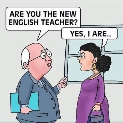 Are you the new English teacher? Yes, I are