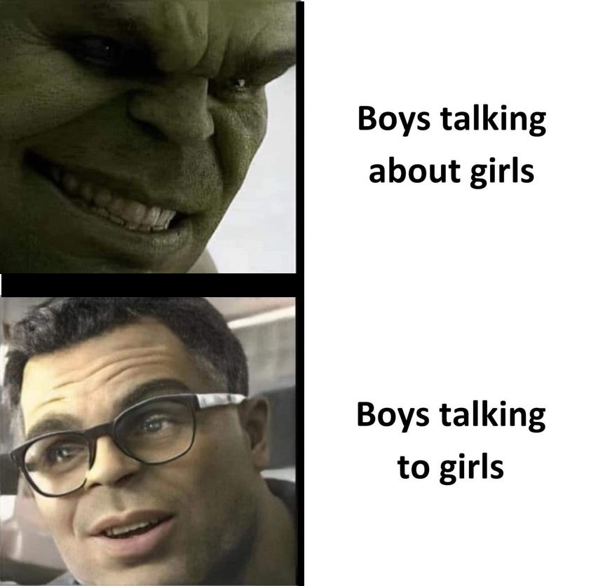 Boys talking about girls Boys talking to girls