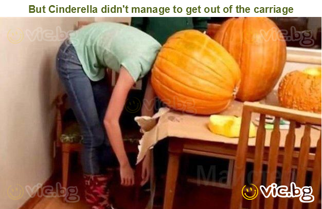 But Cinderella didn't manage to get out of the carriage