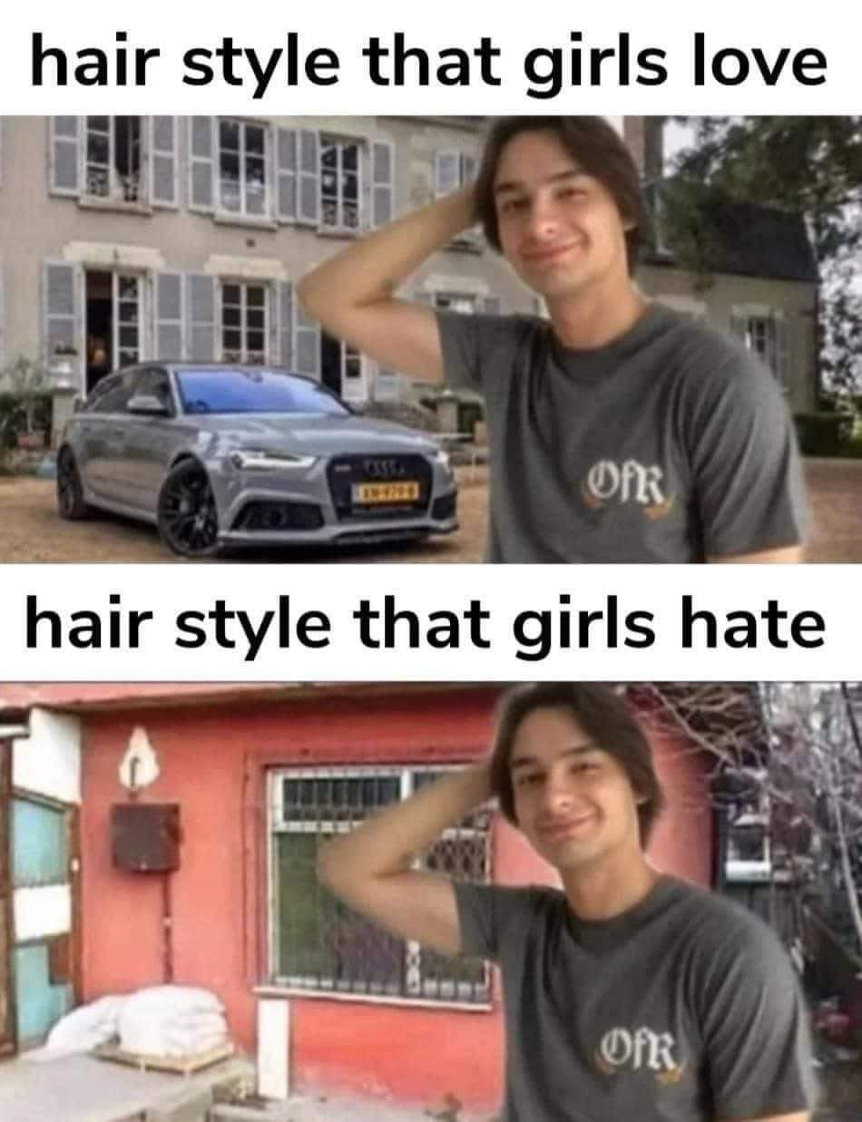Hair style that girls love. Hair style that girls hate