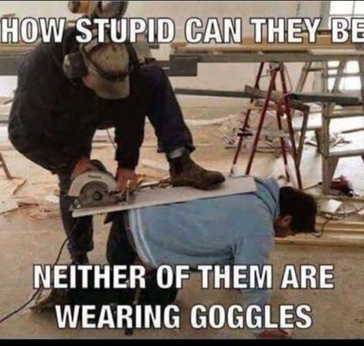 How sтuрid can they be, neither of them are wearing goggles