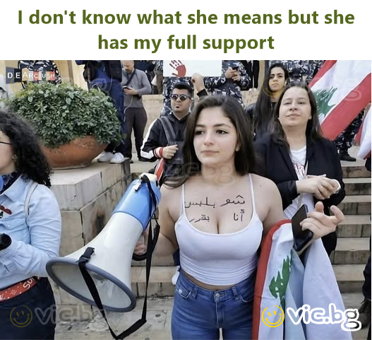 I don't know what she means but she has my full support