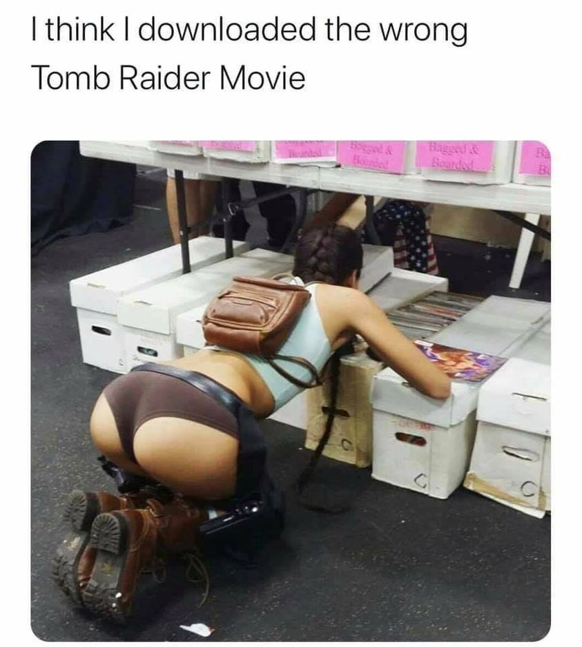 I think I downloaded the wrong Tomb Raider Movie